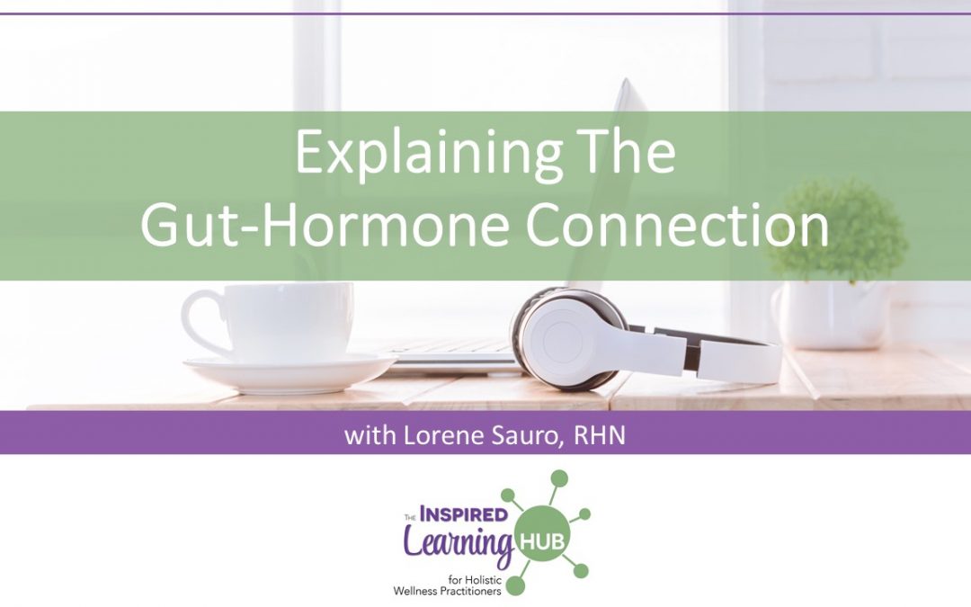 Explaining Gut-Hormone Connection
