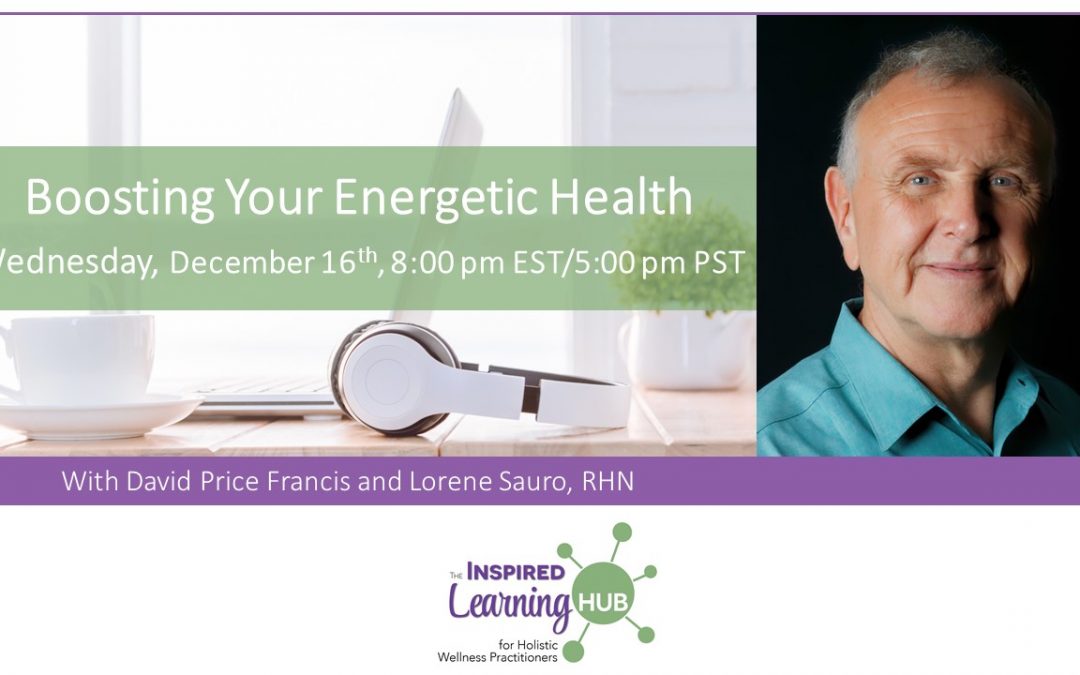 Boosting Your Energetic Health